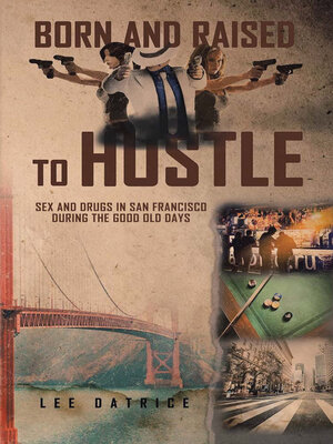 cover image of Born and Raised to Hustle